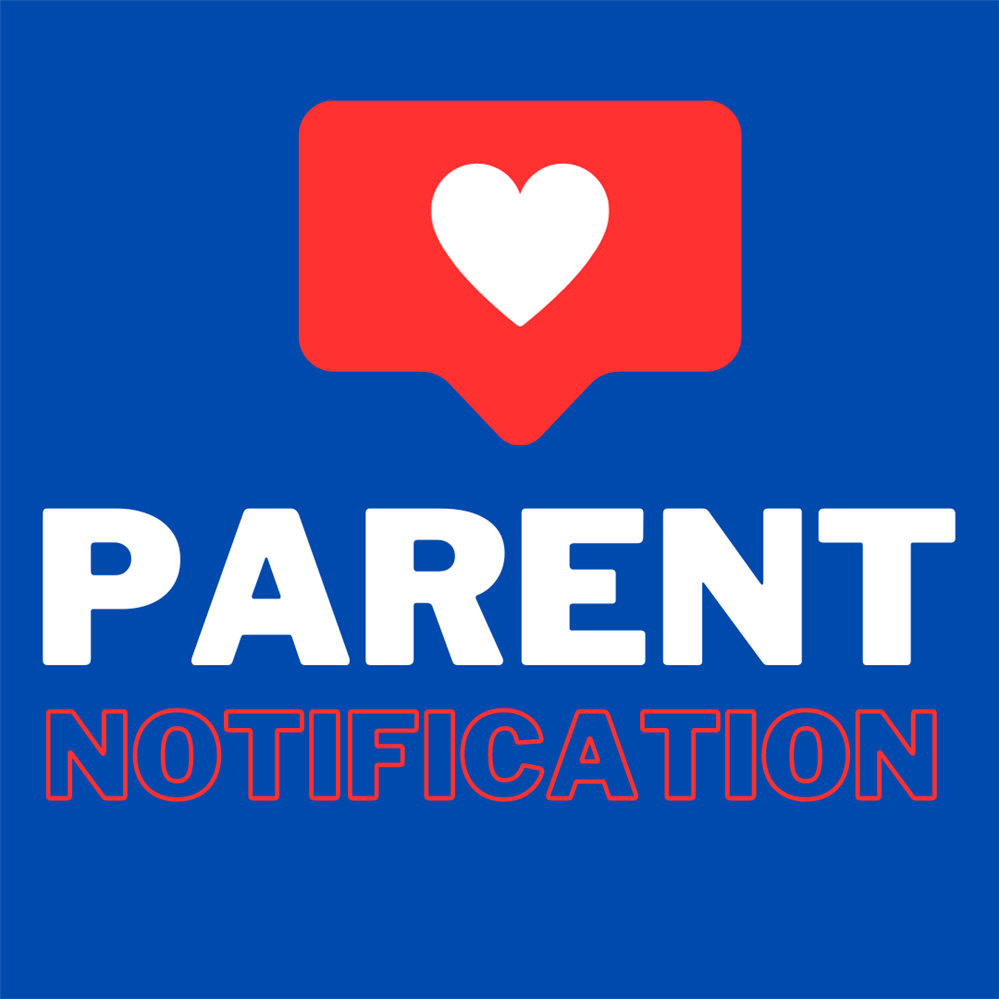  Parent Notification